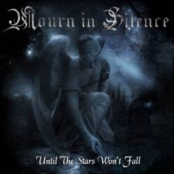 Mourn In Silence : Until the Stars Won't Fall